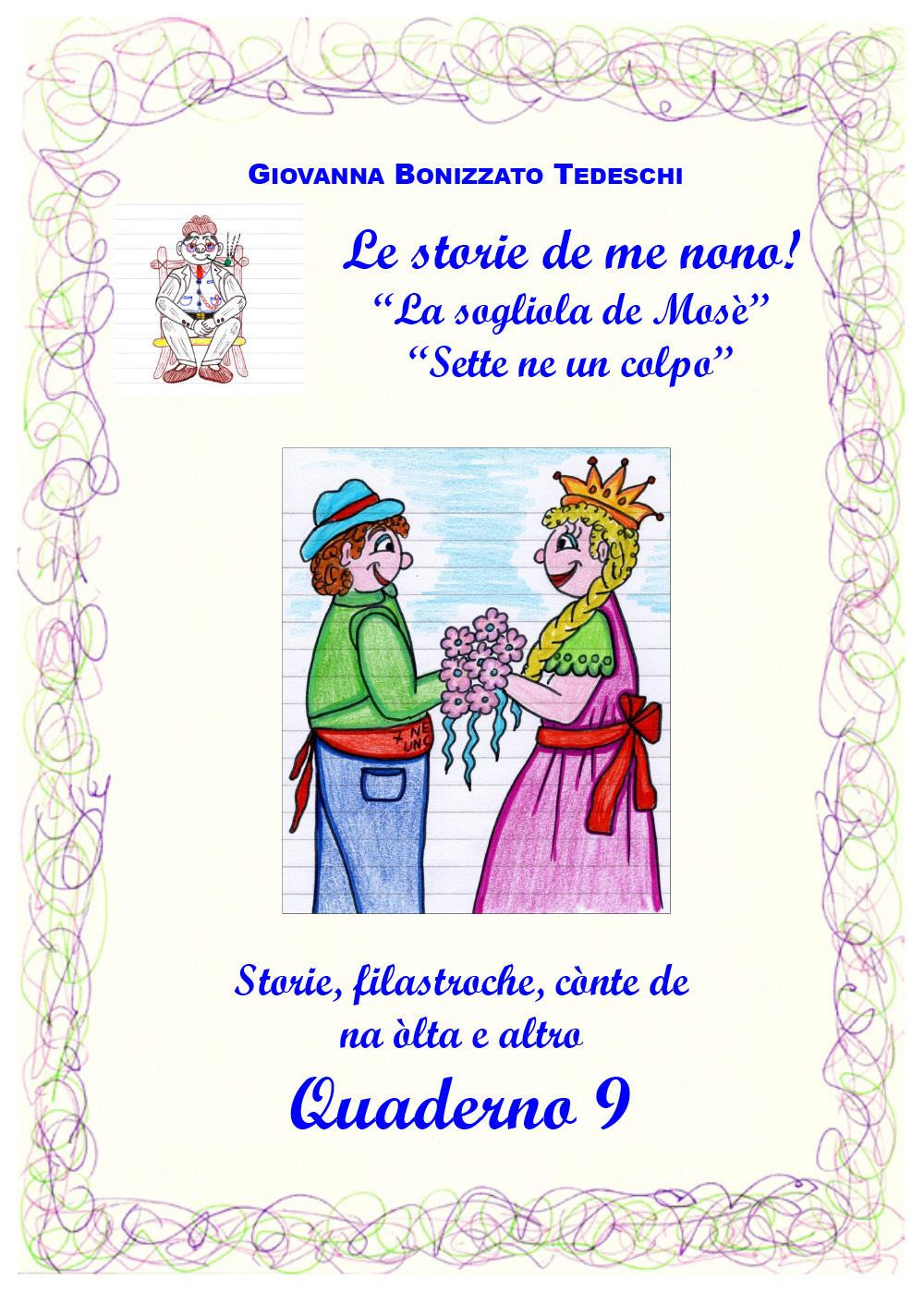 Le storie de me nono!. Vol. 9