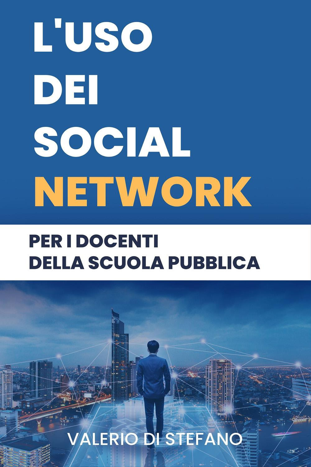 L'uso dei social network per i docenti della scuola pubblica