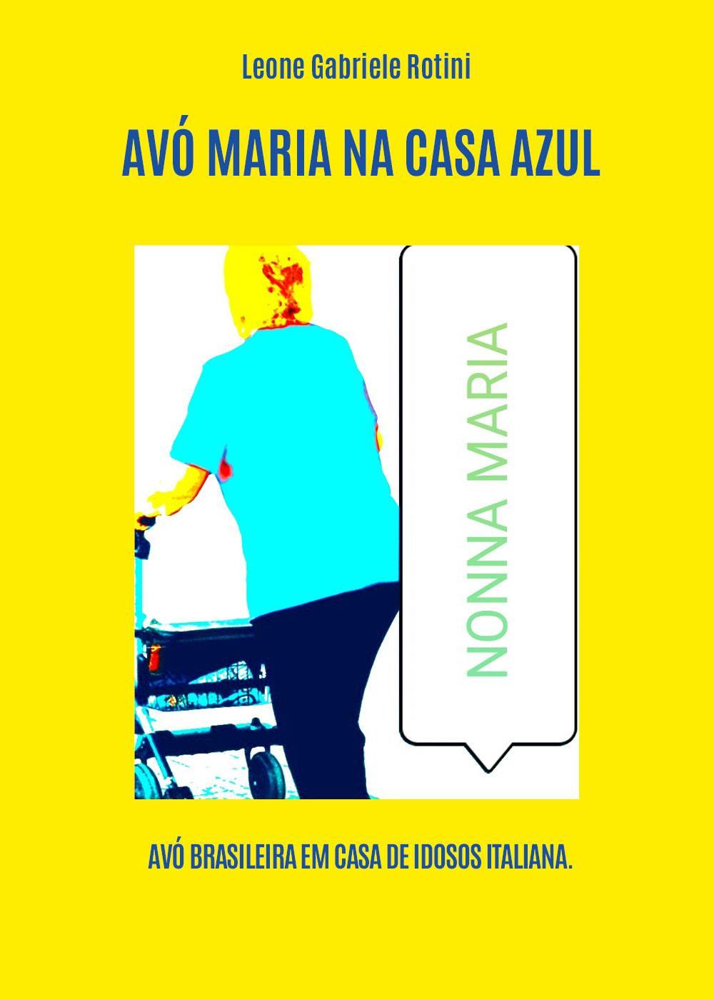 Avó Maria na Casa Azul