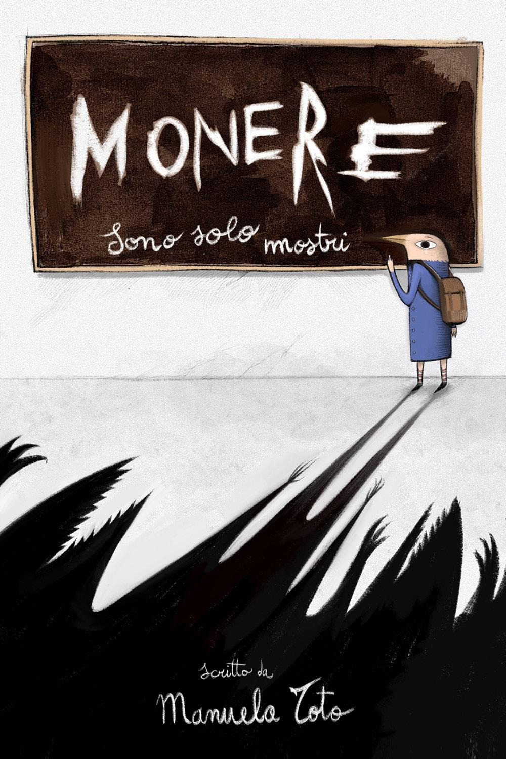 Monere: sono solo mostri