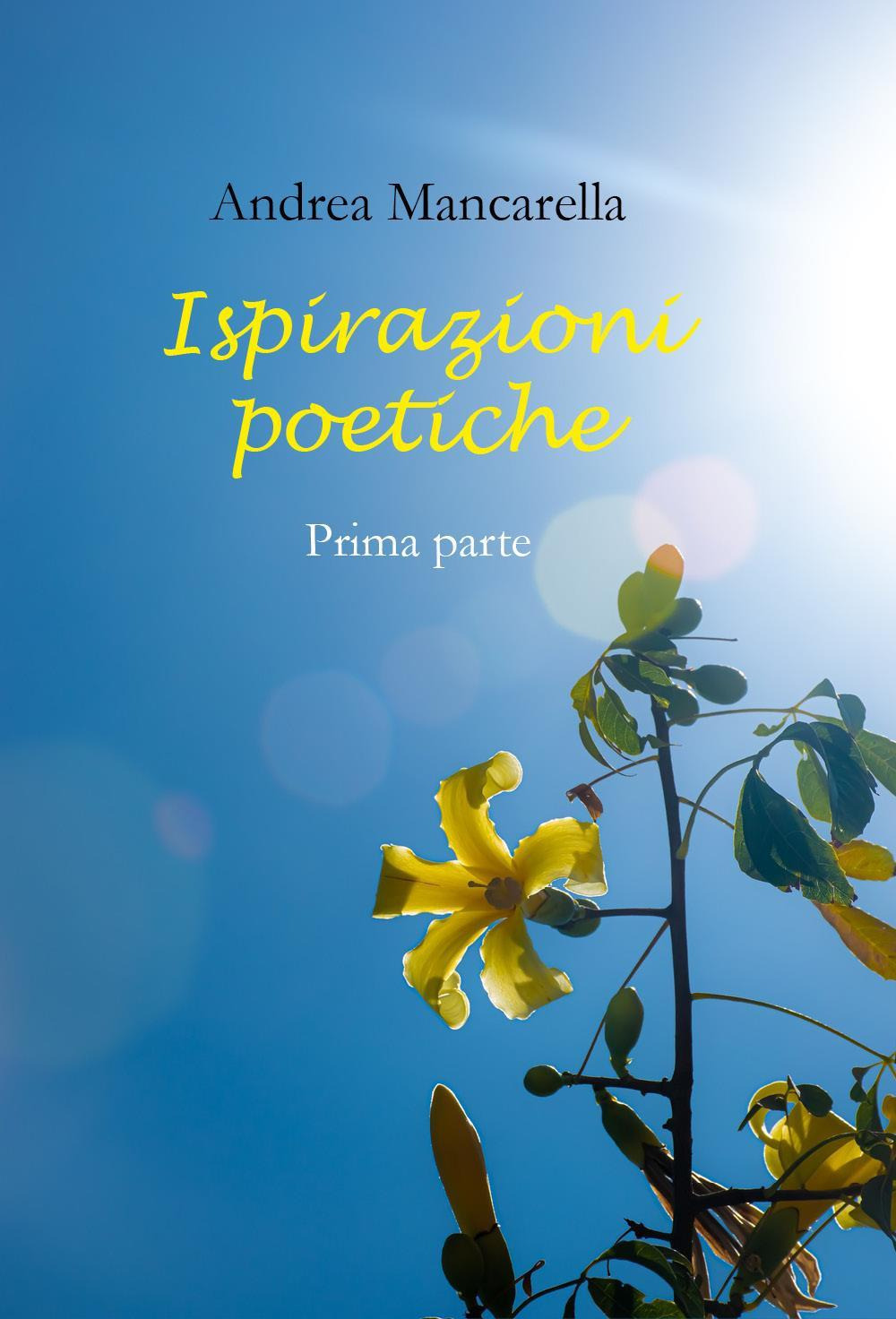 Ispirazioni poetiche. Vol. 1