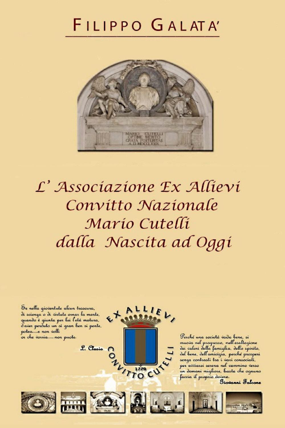 L'associazione ex allievi Convitto Nazionale Mario Cutelli dalla nascita ad oggi