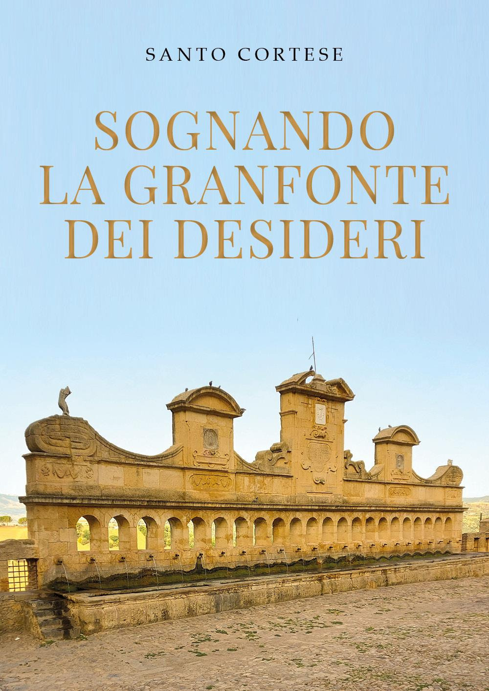 Sognando la Granfonte dei desideri