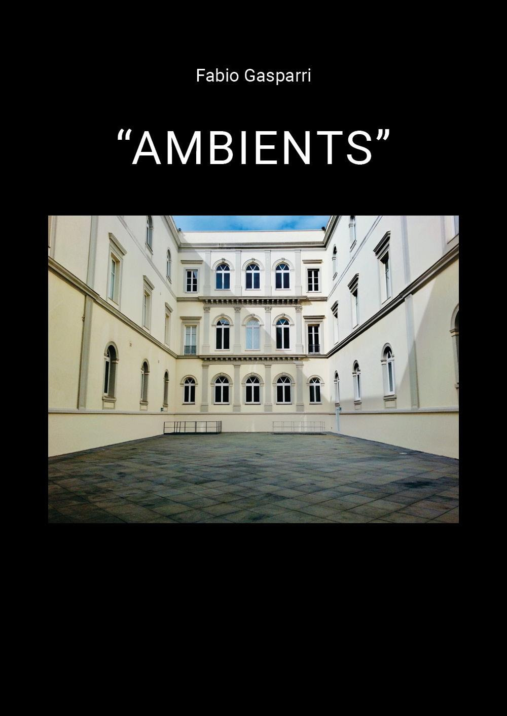 «Ambients»