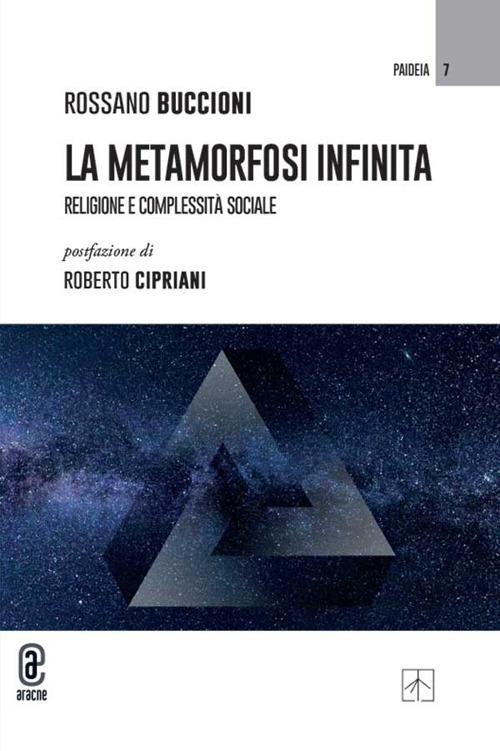 La metamorfosi infinita. Religione e complessità sociale