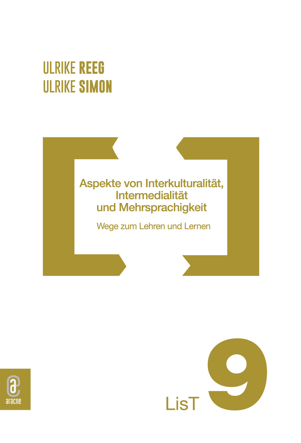 Aspekte von Interkulturalität, Intermedialität und Mehrsprachigkeit. Wege zum Lehren und Lernen