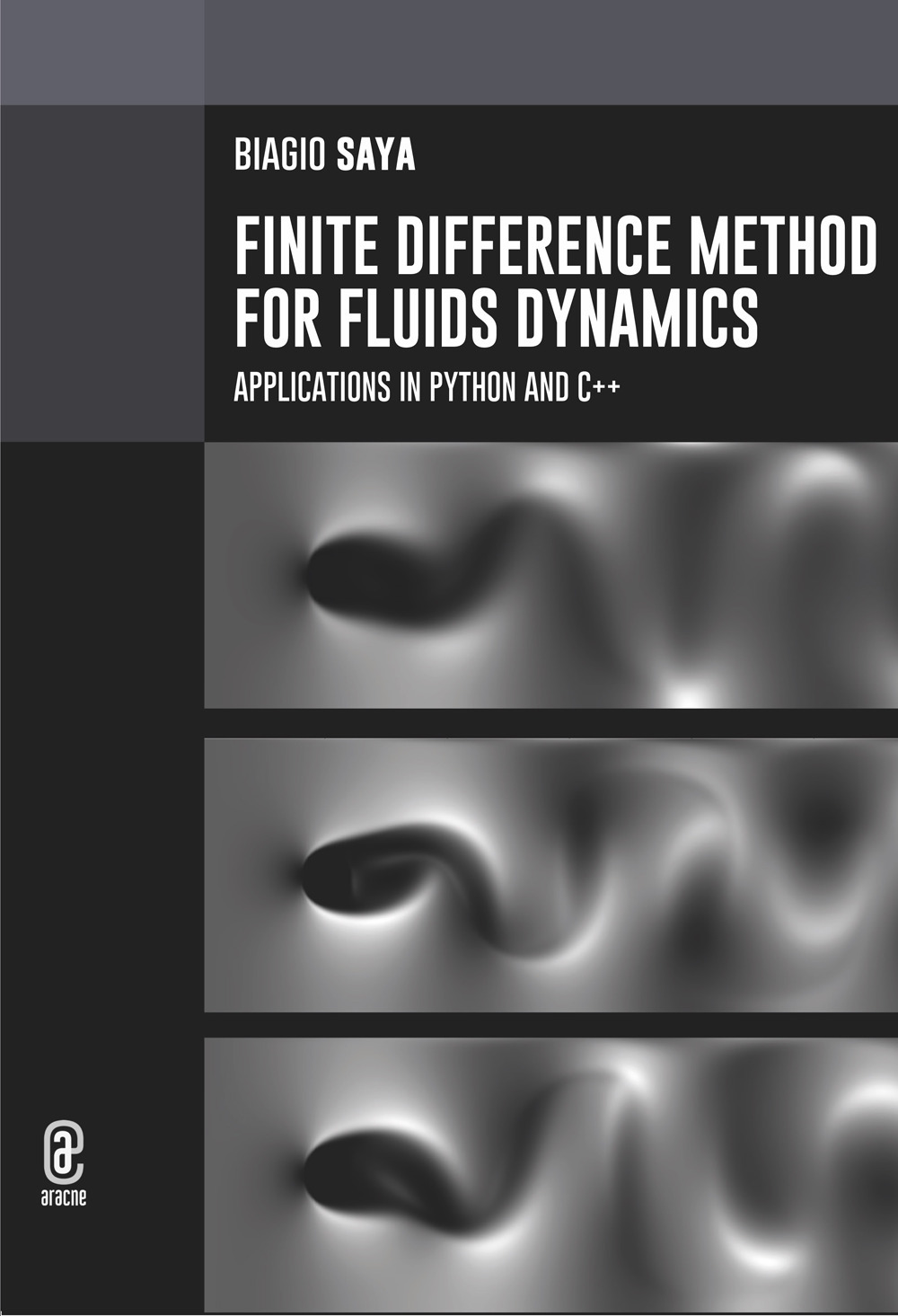 Finite Difference Method for Fluids Dynamics. Applications in Python and C++