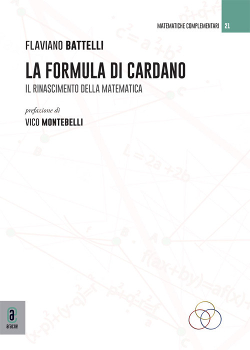 La formula di Cardano. Il rinascimento della matematica