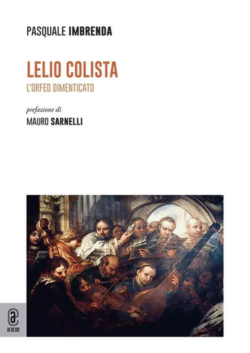 Lelio Colista. L'Orfeo dimenticato