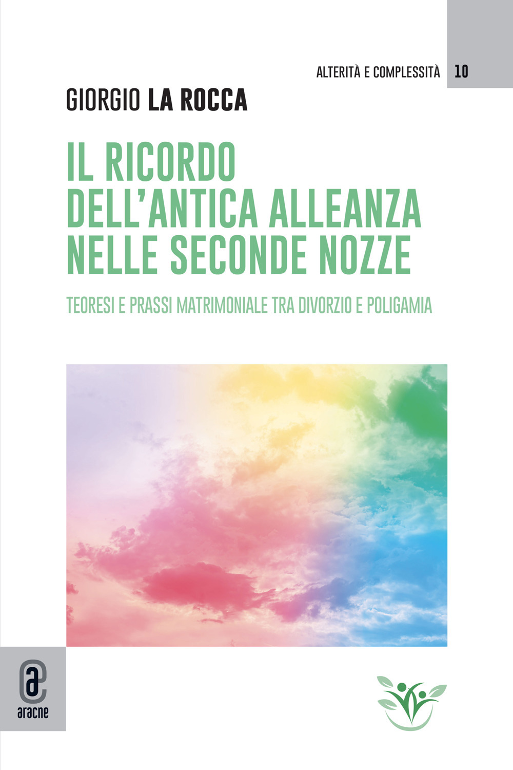 Il ricordo dell'antica alleanza nelle seconde nozze. Teoresi e prassi matrimoniale tra divorzio e poligamia