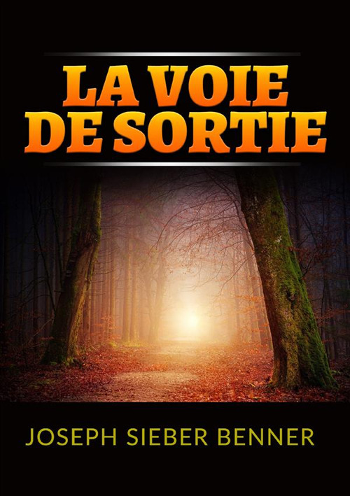 La voie de sortie