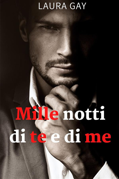 Mille notti di te e di me. Everything series. Vol. 1