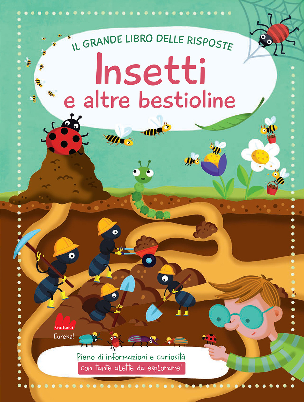 Insetti. Il grande libro delle risposte. Ediz. a colori