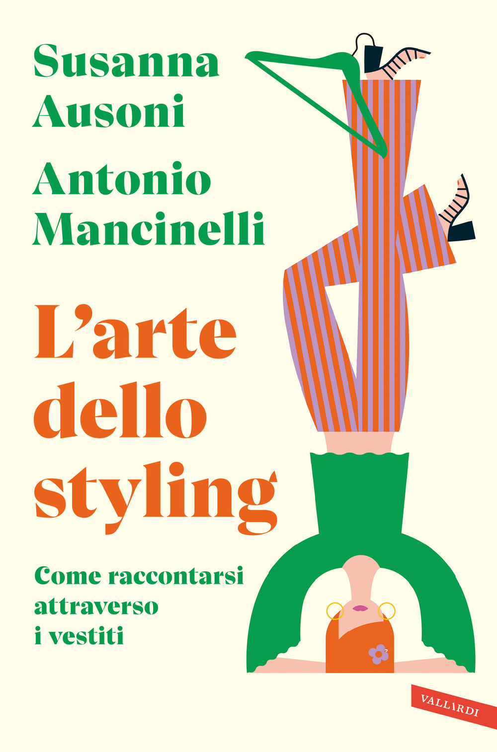 L'arte dello styling. Come raccontarsi attraverso i vestiti