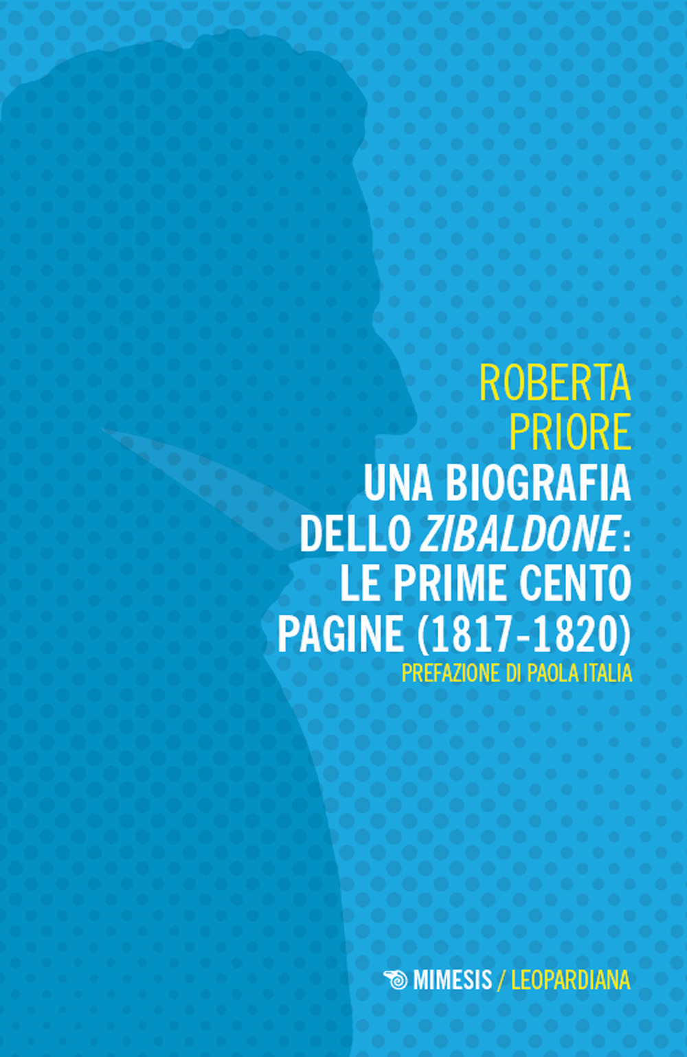 Una biografia dello Zibaldone: le prime cento pagine (1817-1820)