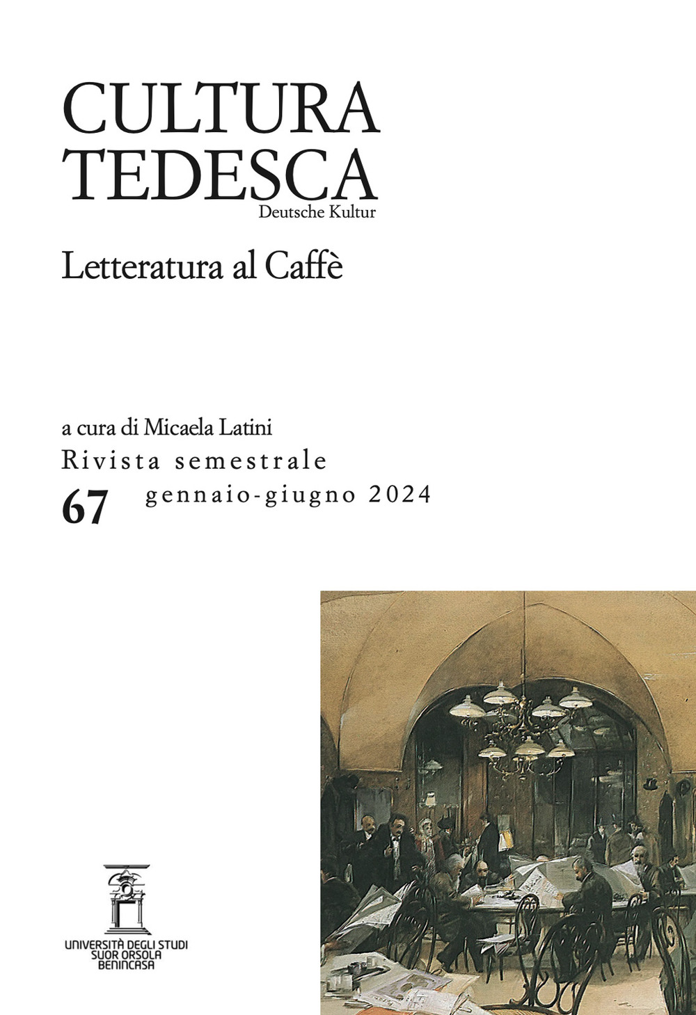 Cultura tedesca. Vol. 67: Letteratura al Caffè