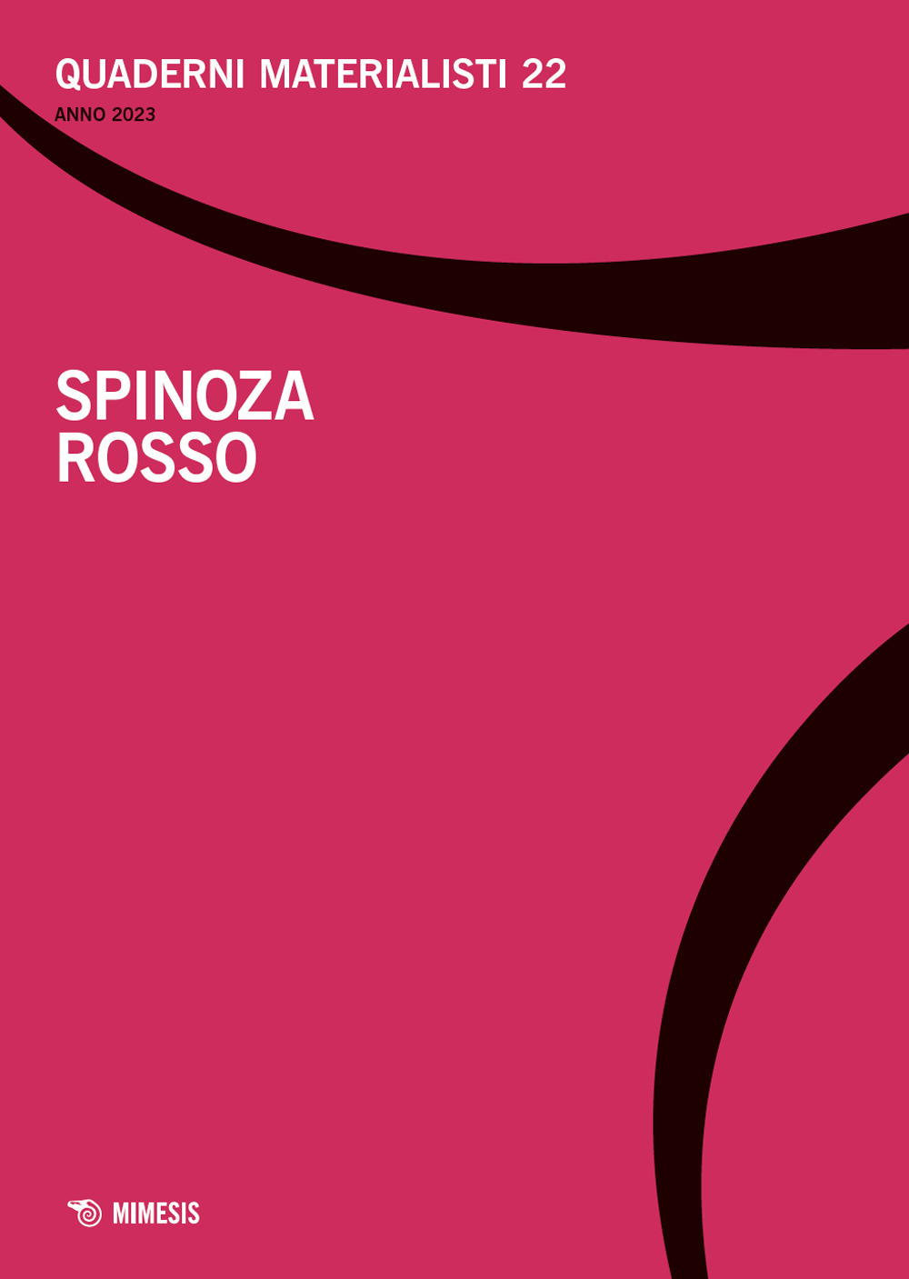 Quaderni materialisti (2023). Vol. 22: Spinoza rosso