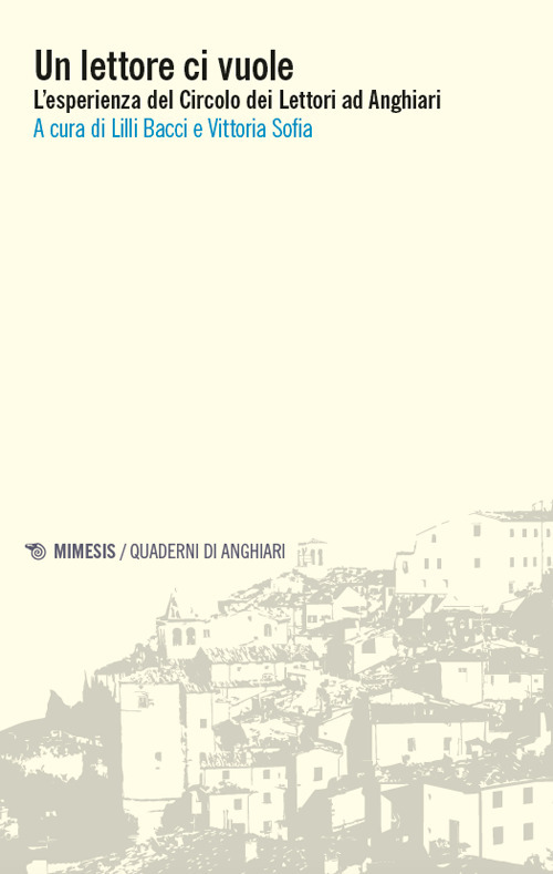 Un lettore ci vuole. L'esperienza del Circolo dei Lettori ad Anghiari