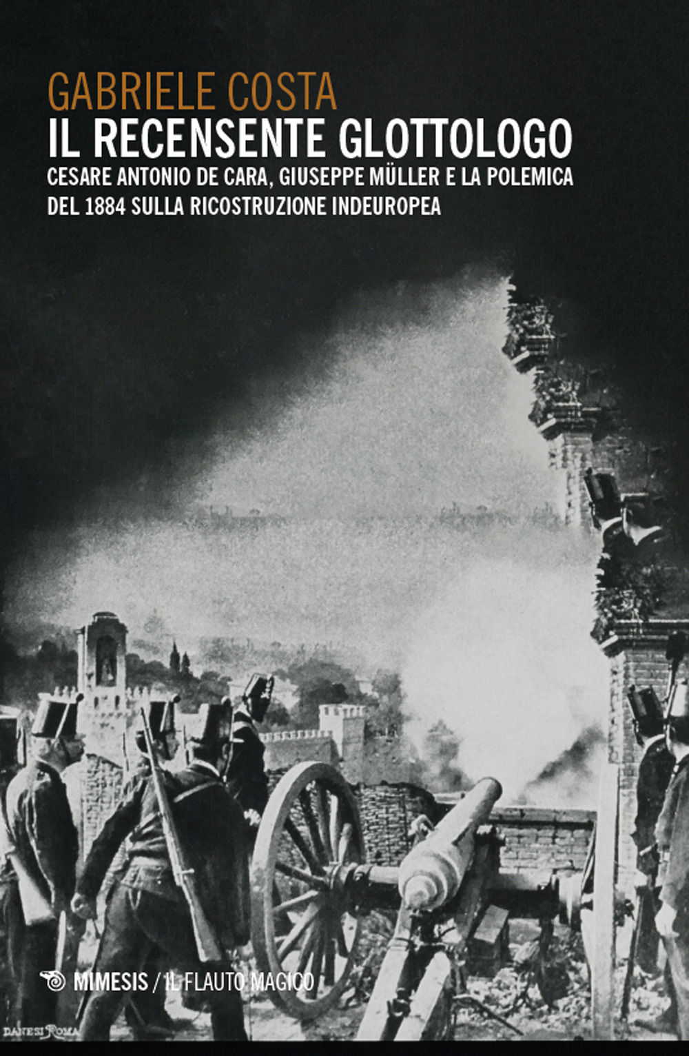 Il recensente glottologo. Cesare Antonio De Cara, Giuseppe Müller e la polemica del 1884 sulla ricostruzione indeuropea