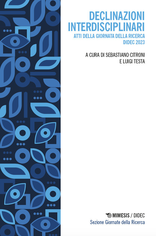 Declinazioni interdisciplinari. Atti della Giornata della ricerca DiDEC 2023