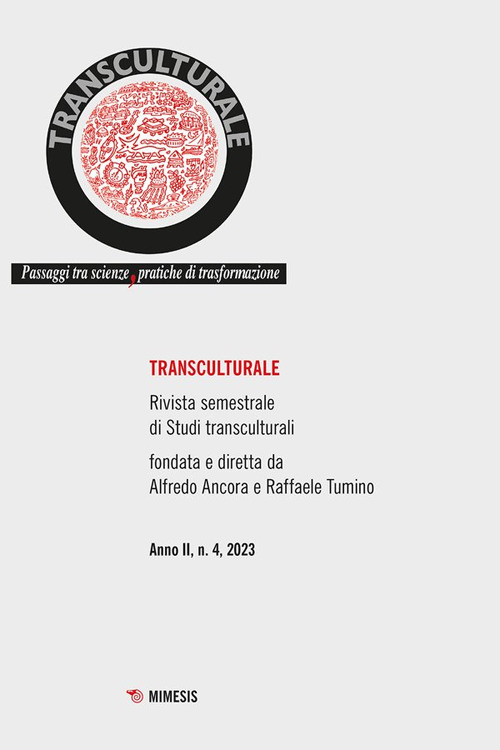 Transculturale. Passaggi tra scienze, pratiche di trasformazione (2023). Vol. 4