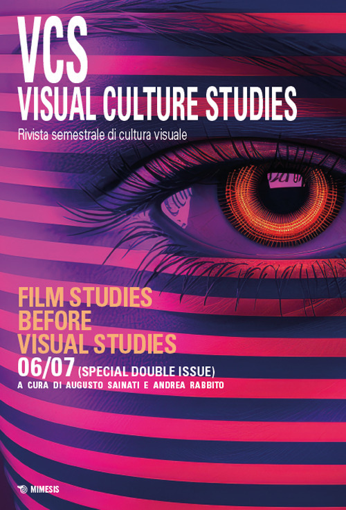 Visual culture studies. Rivista semestrale di cultura visuale (2024). Vol. 6-7