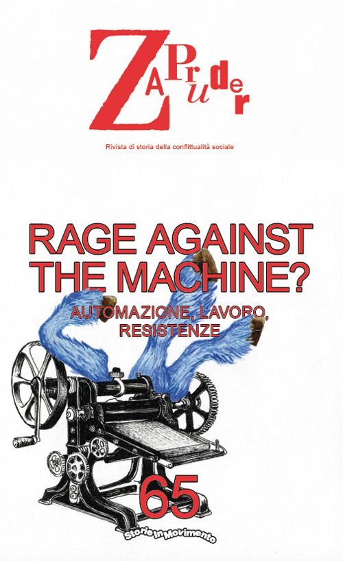 Zapruder. Rivista di storia della conflittualità sociale. Vol. 65: Rage against the machine?