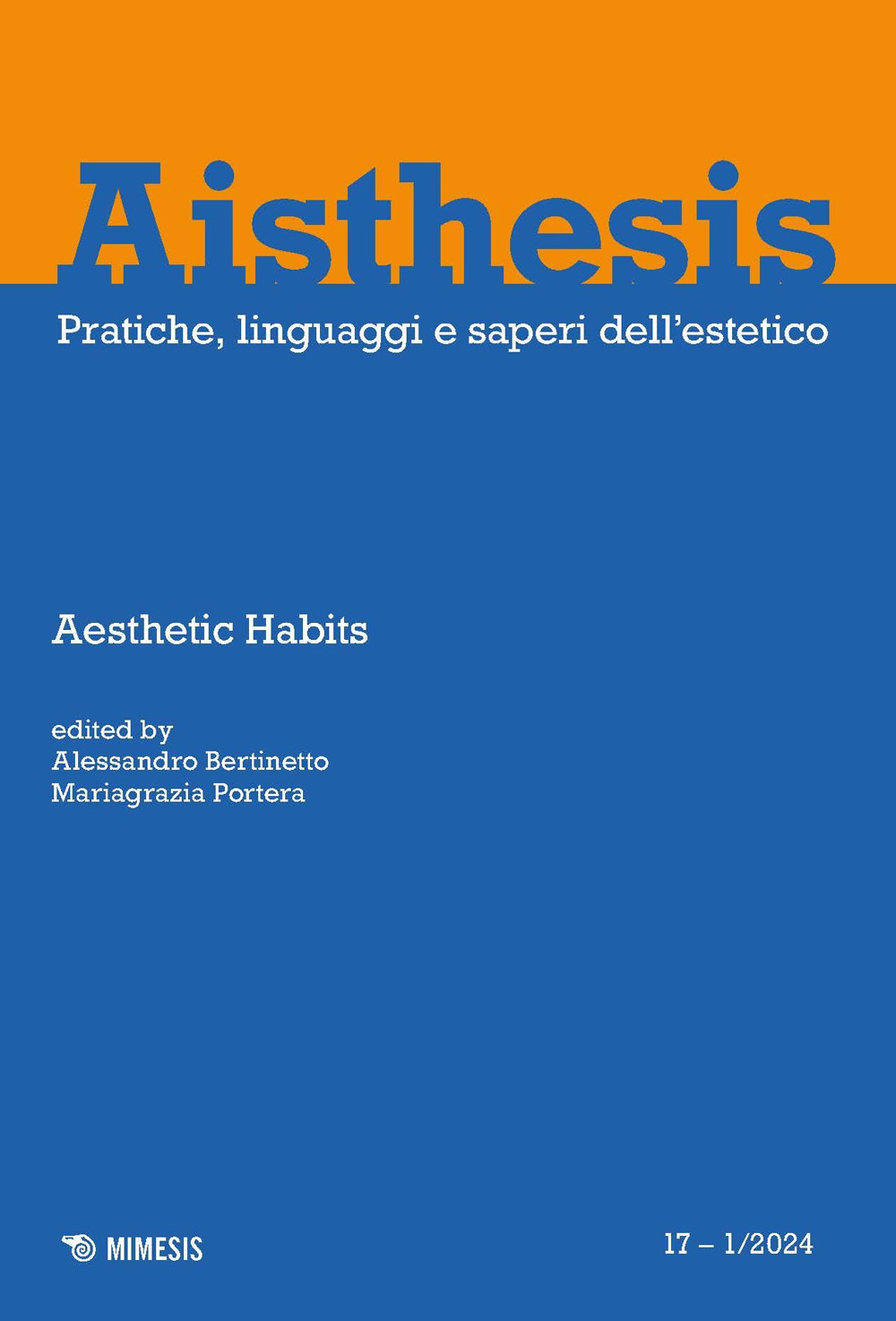 Aisthesis. Pratiche, linguaggi e saperi dell'estetico (2024). Vol. 1: Aesthetic Habits 17