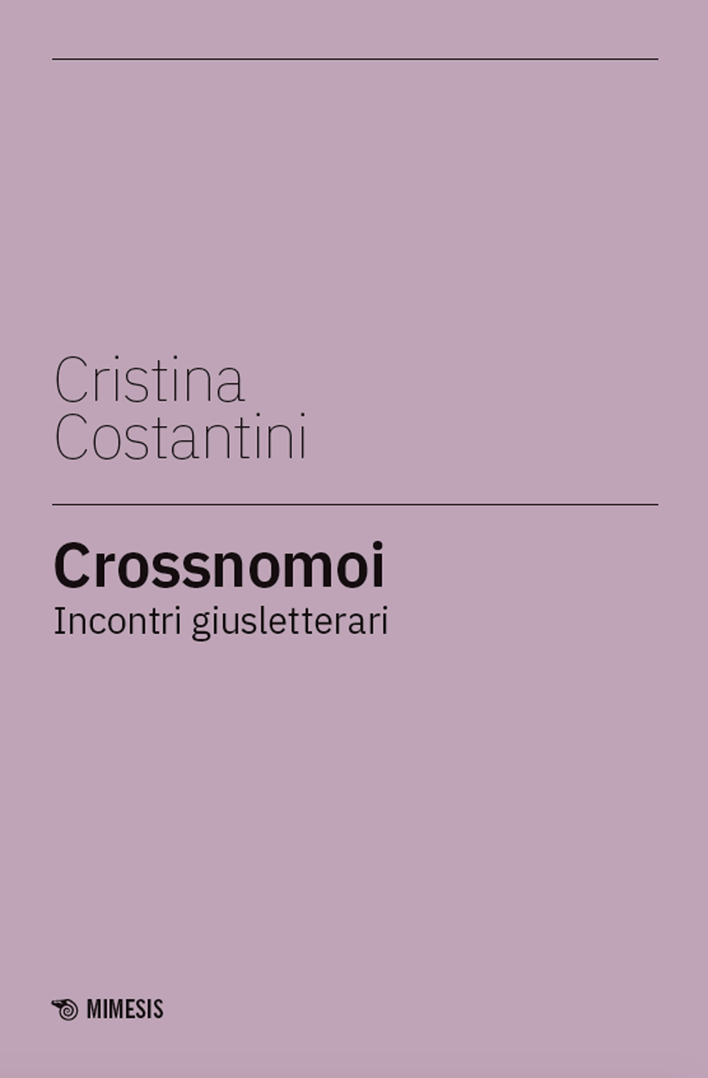 Crossnomoi. Incontri giusletterari