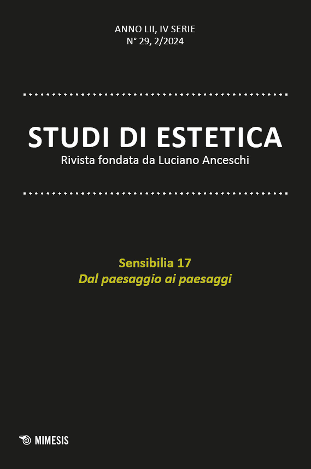 Studi di estetica (2024). Vol. 2: Sensibilia 17. Dal paesaggio ai paesaggi