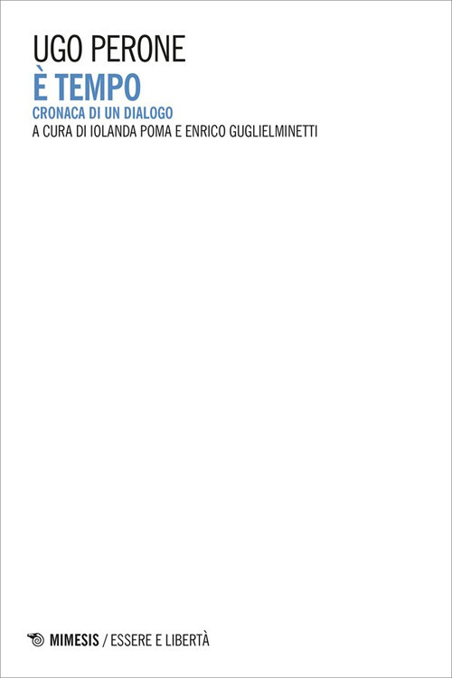 È tempo. Cronaca di un dialogo