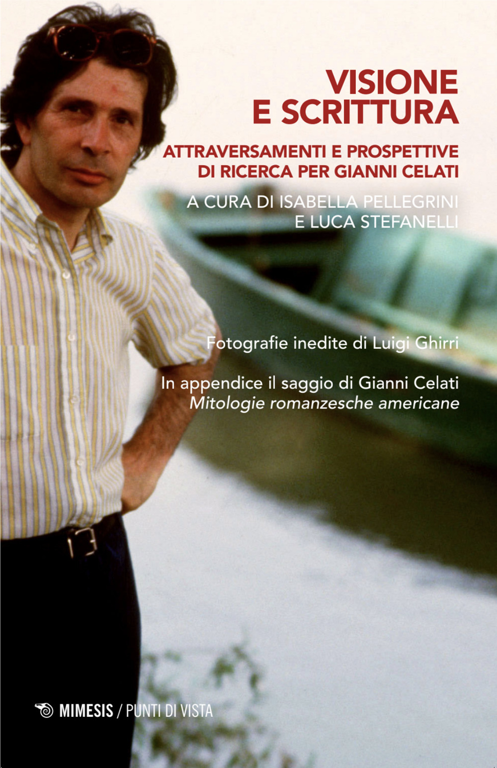 Visione e scrittura. Attraversamenti e prospettive di ricerca per Gianni Celati