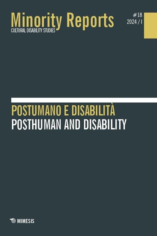 Minority reports. Ediz. italiana e inglese. Vol. 18: Postumano e disabilità