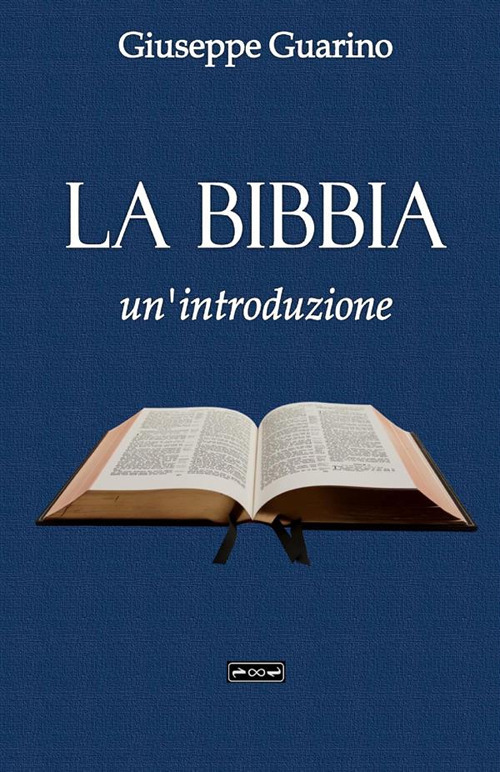 La Bibbia. Un'introduzione