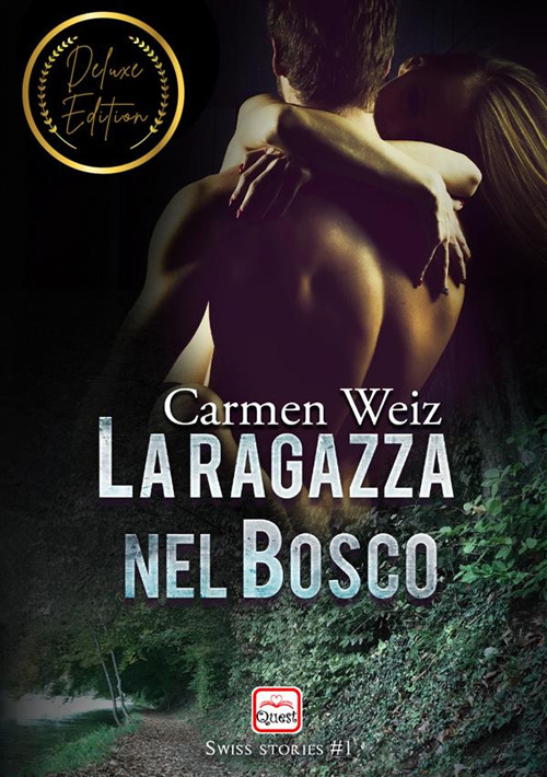 La ragazza nel bosco. Ediz. speciale