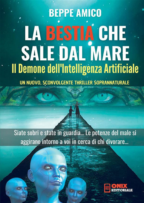 La bestia che sale dal mare. Il demone dell'intelligenza artificiale