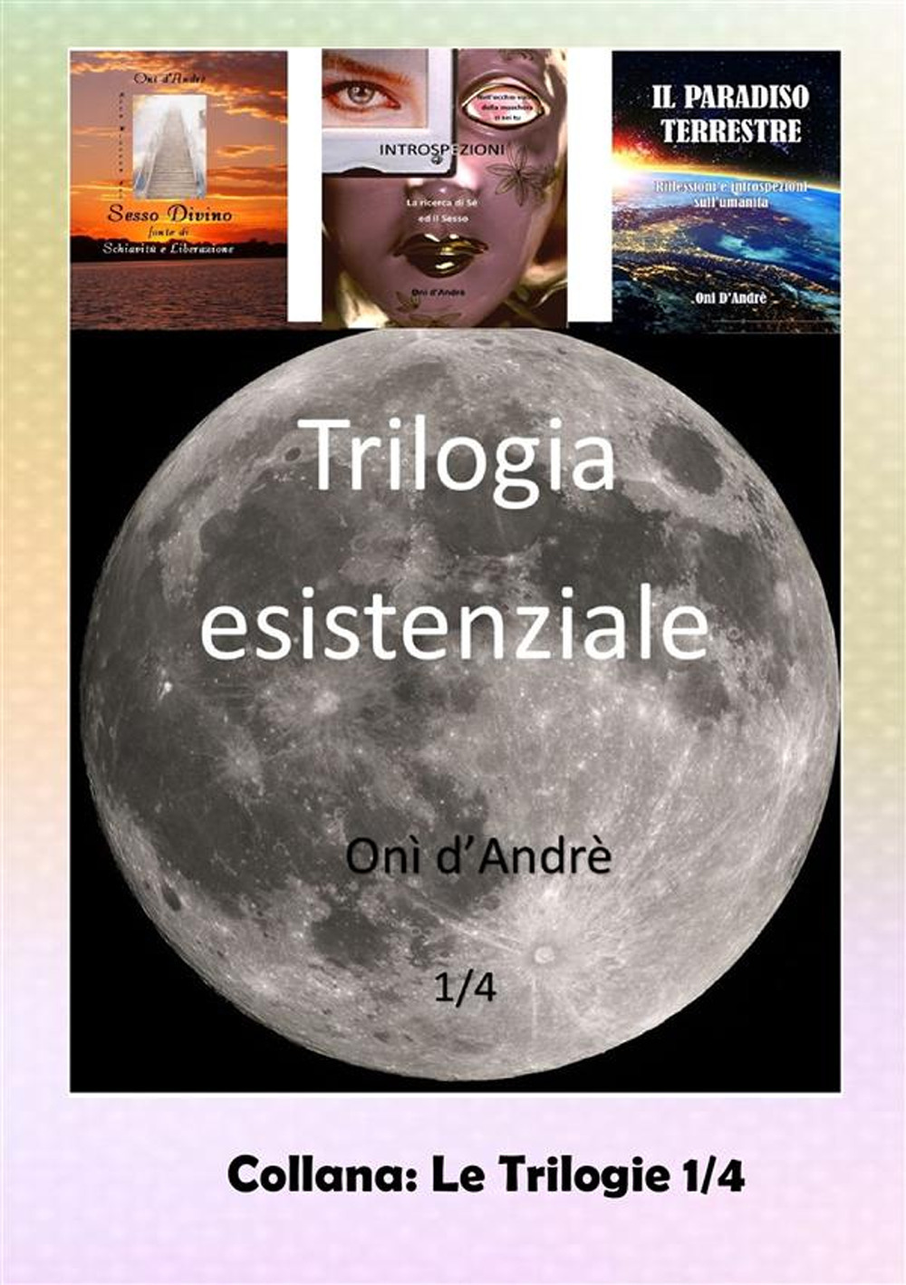 Trilogia esistenziale