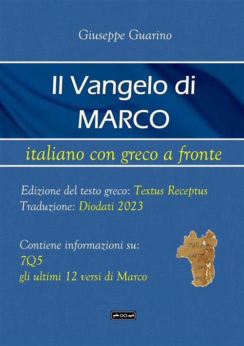 Il Vangelo di Marco. Testo greco a fronte