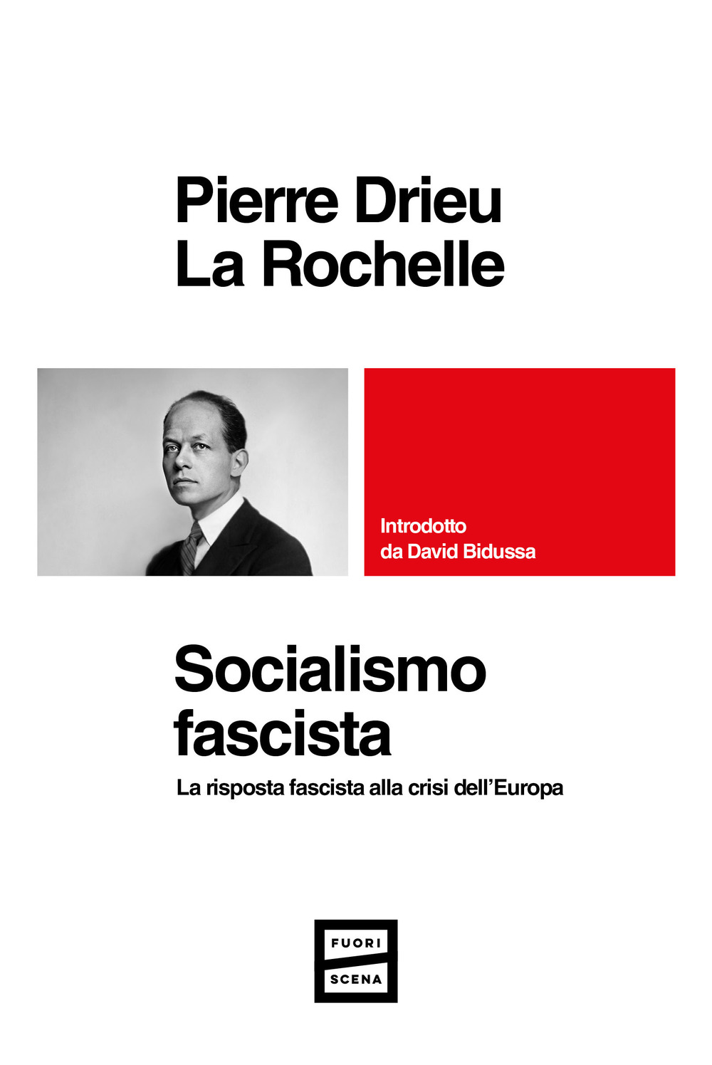 Socialismo fascista. La risposta fascista alla crisi dell'Europa