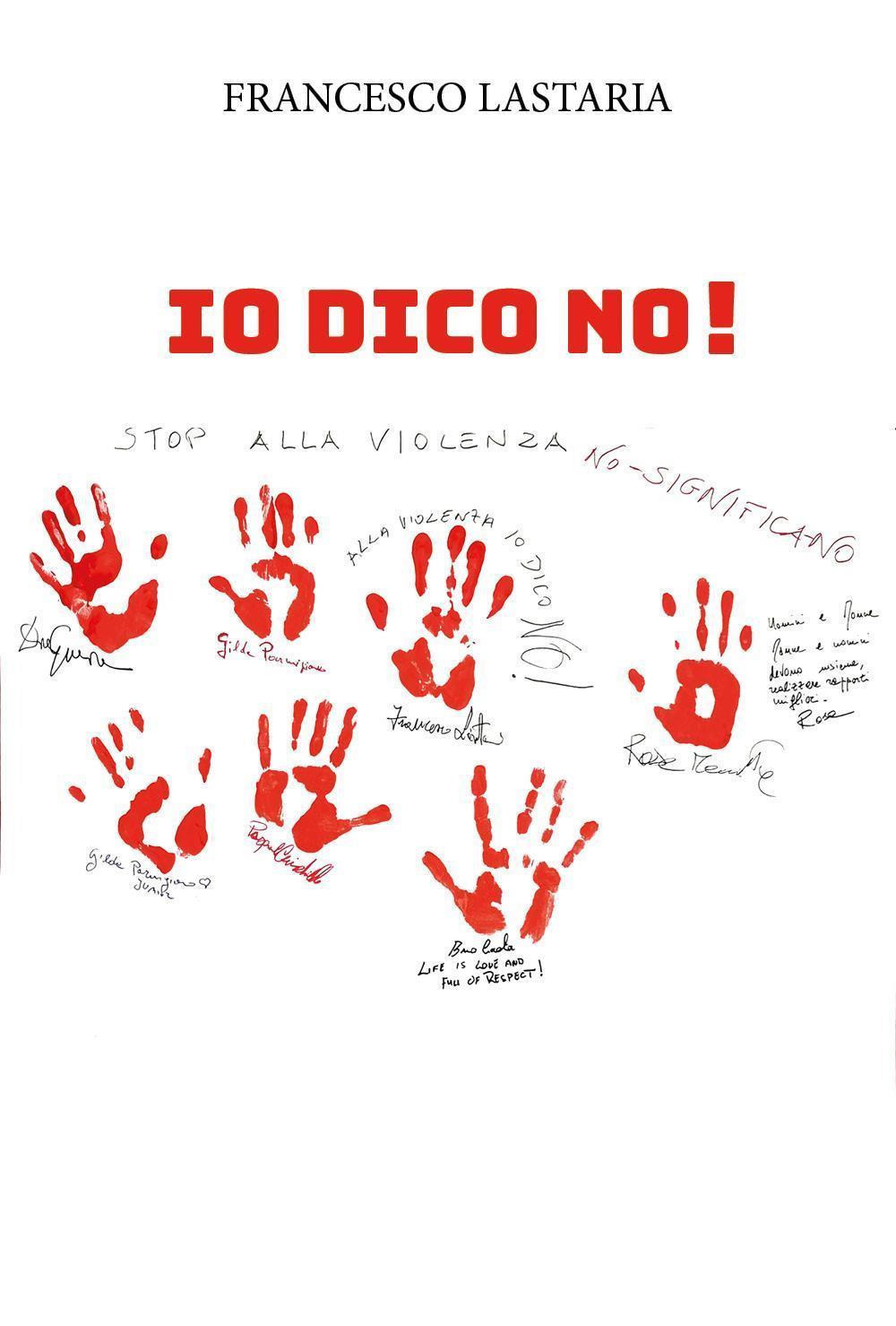 Io dico no! Stop alla violenza