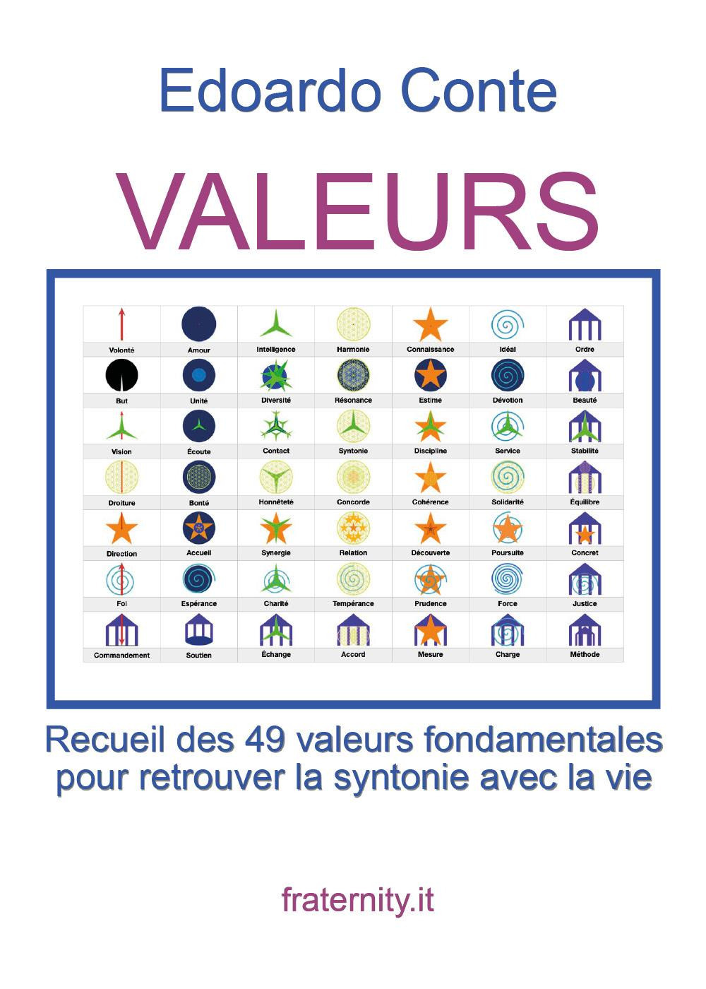 Valeurs. Recueil des 49 valeurs fondamentales pour retrouver la syntonie avec la vie