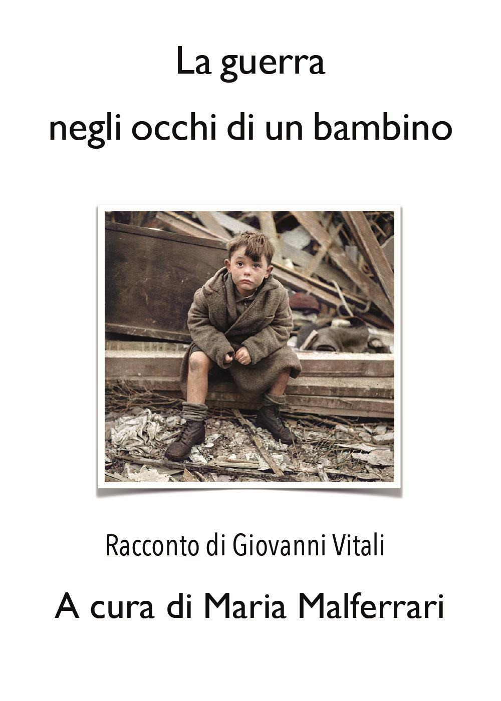 La guerra negli occhi di un bambino