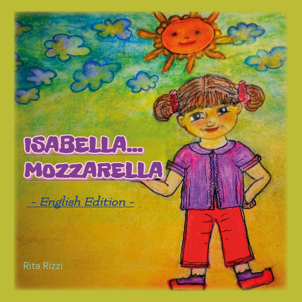 Isabella...Mozzarella