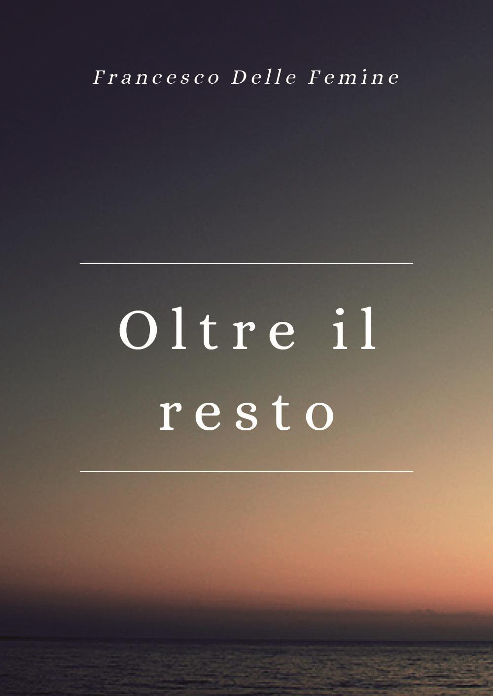 Oltre il resto