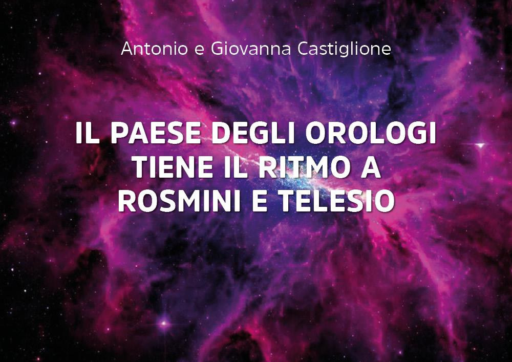 Il paese degli orologi tiene il ritmo a Rosmini e a Telesio