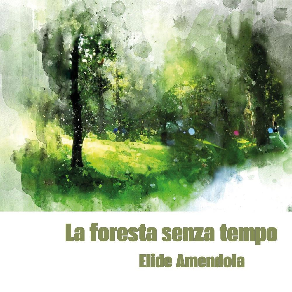 La foresta senza tempo