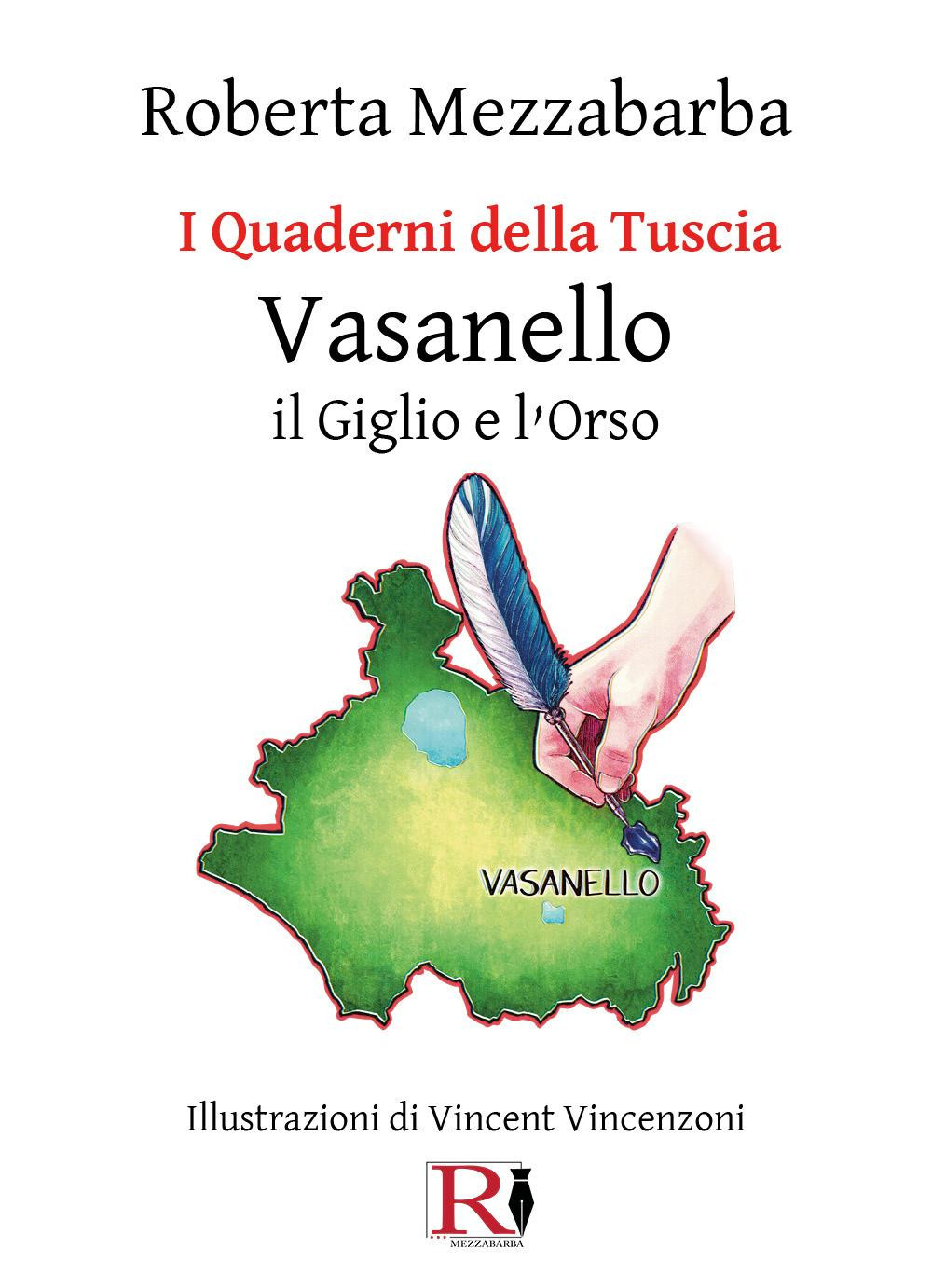 I quaderni della Tuscia. Vasanello il Giglio e l'Orso. Vol. 5