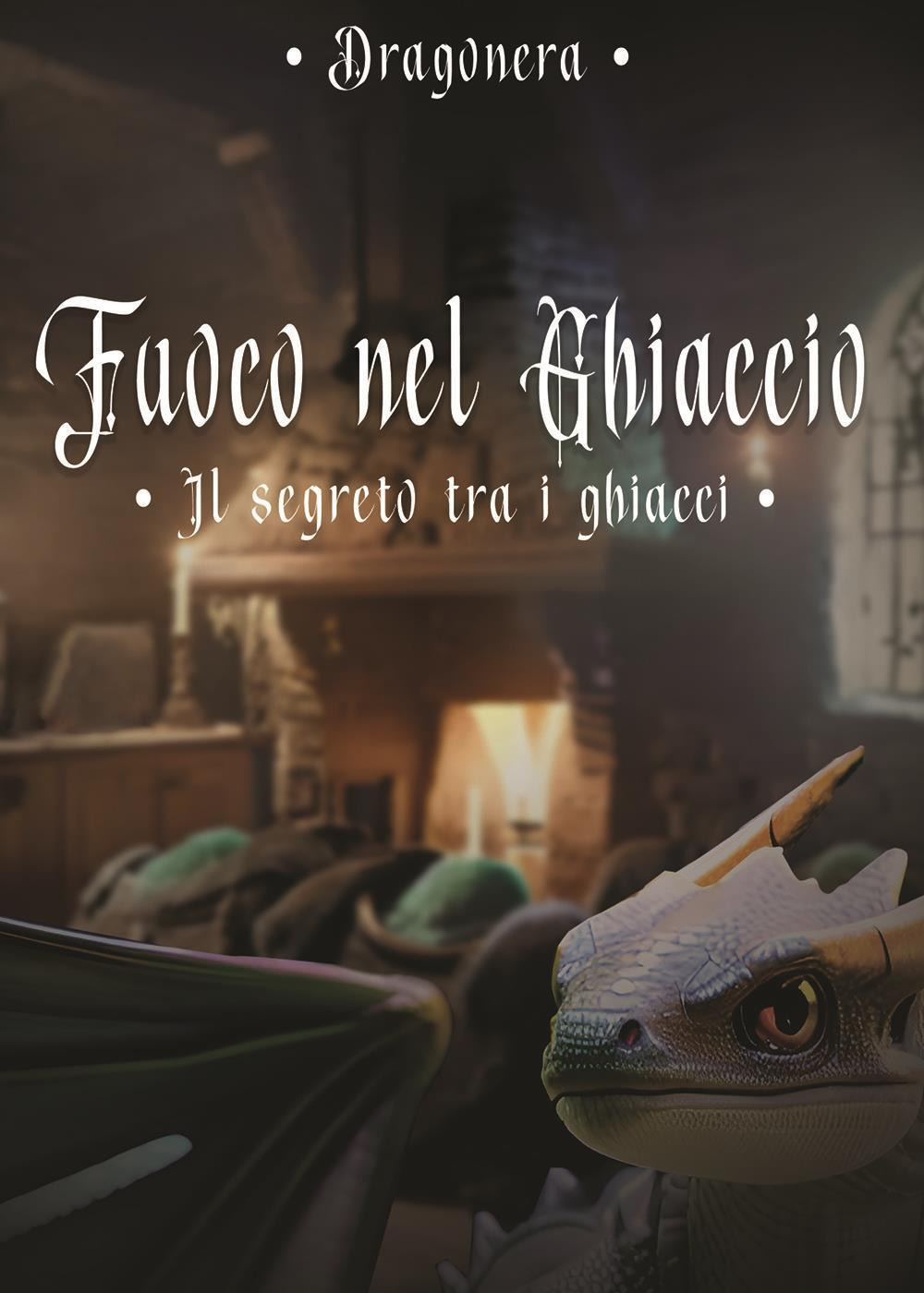 Il segreto tra i ghiacci. Fuoco nel ghiaccio. Vol. 3