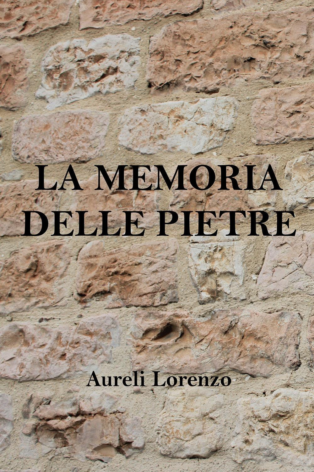 La memoria delle pietre