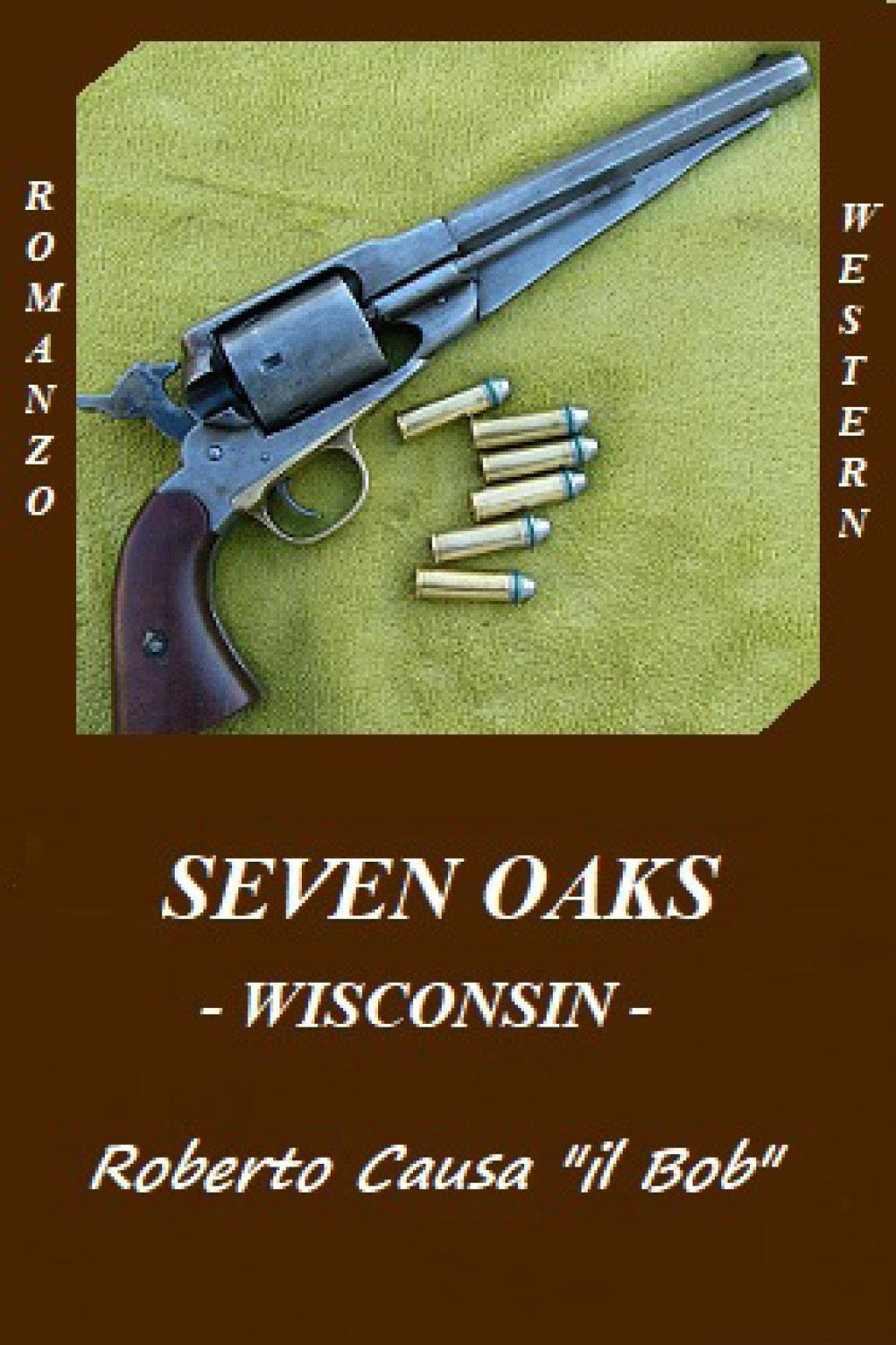 Seven oaks. Wisconsin